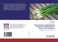 Copertina di Improvement of Biological Control of White Rot of Onion and Variation