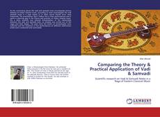 Copertina di Comparing the Theory & Practical Application of Vadi & Samvadi