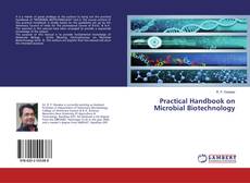 Copertina di Practical Handbook on Microbial Biotechnology
