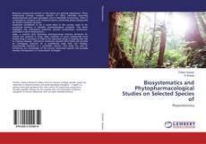 Buchcover von Biosystematics and Phytopharmacological Studies on Selected Species of