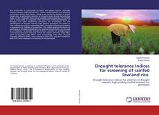 Copertina di Drought tolerance Indices for screening of rainfed lowland rice