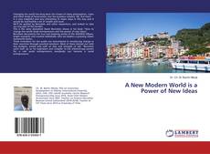 Buchcover von A New Modern World is a Power of New Ideas