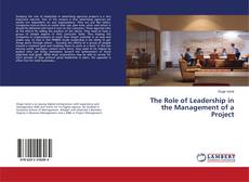 Buchcover von The Role of Leadership in the Management of a Project