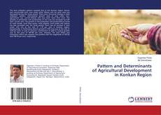 Copertina di Pattern and Determinants of Agricultural Development in Konkan Region