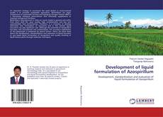 Buchcover von Development of liquid formulation of Azospirillum