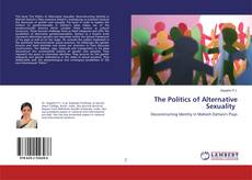 Buchcover von The Politics of Alternative Sexuality