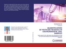 Buchcover von QUANTIFICATION OF PESTICIDE RESIDUES IN ENVIRONMENTAL SOIL SAMPLES
