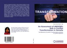 Buchcover von An Assessment of AMISOM's Role in Conflict Transformation in Somalia