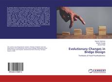 Copertina di Evolutionary Changes in Bridge Design