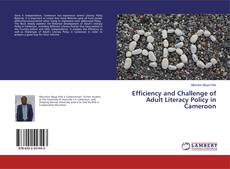 Copertina di Efficiency and Challenge of Adult Literacy Policy in Cameroon