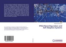 Buchcover von FPGA Reconfiguration and Self Adaptive Systems
