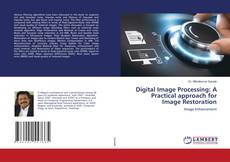 Capa do livro de Digital Image Processing: A Practical approach for Image Restoration 