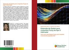 Extensão de Zadeh para conjuntos Fuzzy do tipo 2 intervalar kitap kapağı