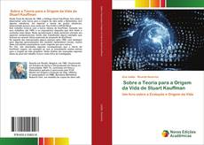 Copertina di Sobre a Teoria para a Origem da Vida de Stuart Kauffman