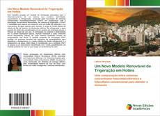 Copertina di Um Novo Modelo Renovável de Trigeração em Hotéis