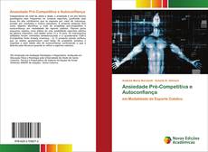 Copertina di Ansiedade Pré-Competitiva e Autoconfiança