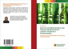 Copertina di Demarcação Metodológica das Ciências de Bachelard à Lakatos: Rupturas e Continuidades