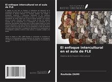 Copertina di El enfoque intercultural en el aula de FLE