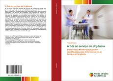 Copertina di A Dor no serviço de Urgência