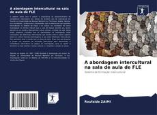 Bookcover of A abordagem intercultural na sala de aula de FLE