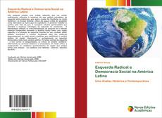 Copertina di Esquerda Radical e Democracia Social na América Latina