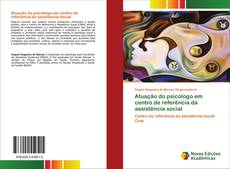 Atuação do psicólogo em centro de referência da assistência social kitap kapağı