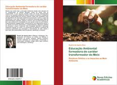 Copertina di Educação Ambiental formadora de caráter transformador do Meio