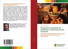 Programa de aquisição de alimentos e o desenvolvimento territorial kitap kapağı