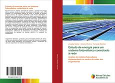 Copertina di Estudo de energia para um sistema fotovoltaico conectado à rede