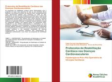 Copertina di Protocolos de Reabilitação Cardíaca nas Doenças Cardiovasculares