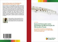 Обложка Guias de Execução como Estratégia de Memorização de Obras para Flauta