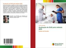 Copertina di Avaliação do SUS pelo método AED