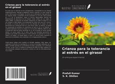 Buchcover von Crianza para la tolerancia al estrés en el girasol