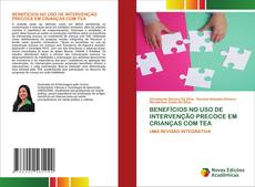 BENEFÍCIOS NO USO DE INTERVENÇÃO PRECOCE EM CRIANÇAS COM TEA kitap kapağı