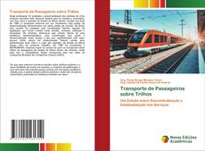 Transporte de Passageiros sobre Trilhos kitap kapağı