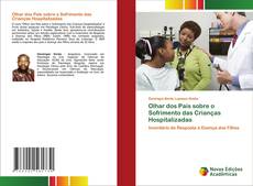 Couverture de Olhar dos Pais sobre o Sofrimento das Crianças Hospitalizadas