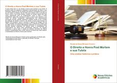 O Direito a Honra Post Mortem e sua Tutela kitap kapağı