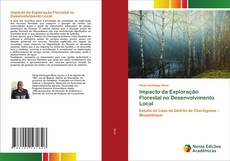 Impacto da Exploração Florestal no Desenvolvimento Local kitap kapağı