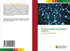 Bookcover of Sequência didática & Ligações químicas
