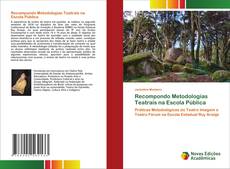 Обложка Recompondo Metodologias Teatrais na Escola Pública
