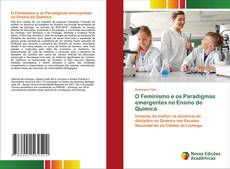 Buchcover von O Feminismo e os Paradigmas emergentes no Ensino de Química