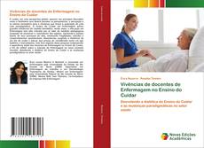 Buchcover von Vivências de docentes de Enfermagem no Ensino do Cuidar