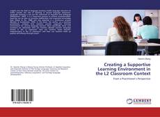 Buchcover von Creating a Supportive Learning Environment in the L2 Classroom Context