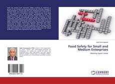 Copertina di Food Safety for Small and Medium Enterprises