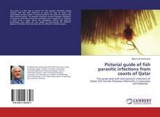 Buchcover von Pictorial guide of fish parasitic infections from coasts of Qatar