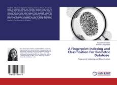 Обложка A Fingerprint Indexing and Classification For Biometric Database