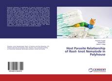 Copertina di Host Parasite Relationship of Root- knot Nematode in Polyhouse