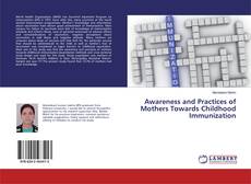 Buchcover von Awareness and Practices of Mothers Towards Childhood Immunization