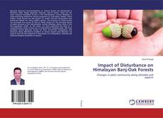 Buchcover von Impact of Disturbance on Himalayan Banj-Oak Forests