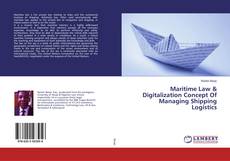 Buchcover von Maritime Law & Digitalization Concept Of Managing Shipping Logistics
